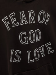 Fear of God Is Love Hoodie
